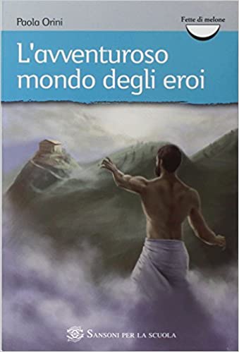 Copertina di L'AVVENTUROSO MONDO DEGLI EROI