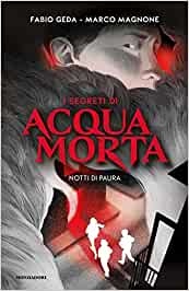 Copertina di I segreti di Acquamorta. Notti di paura