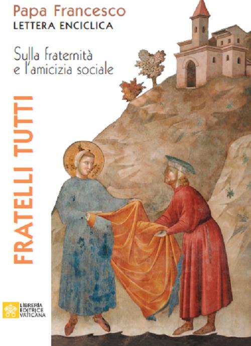 Copertina di Fratelli tutti. Lettera enciclica sulla fraternità e l'amicizia sociale