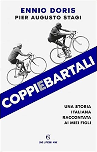 Copertina di COPPI E BARTALI: UNA STORIA ITALIANA RACCONTATA AI MIEI FIGLI