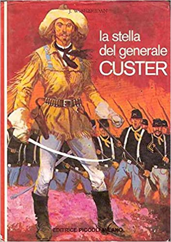 Copertina di LA STELLA DEL GENERALE CUSTER