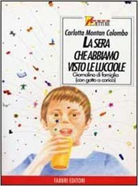 Copertina di LA SERA CHE ABBIAMO VISTO LE LUCCIOLE