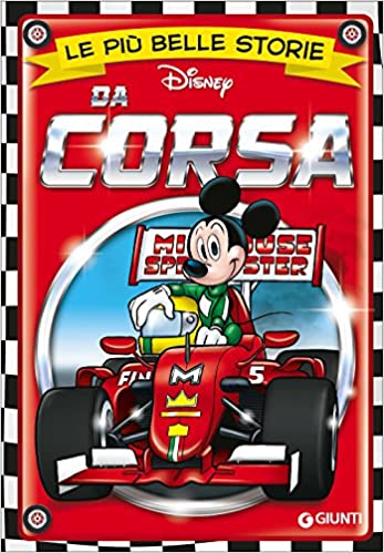 Copertina di Topolino e le più belle storie da corsa