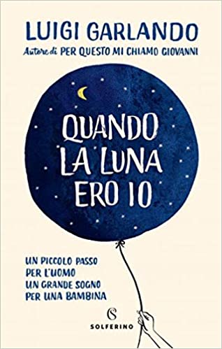 Copertina di Quando la luna ero io