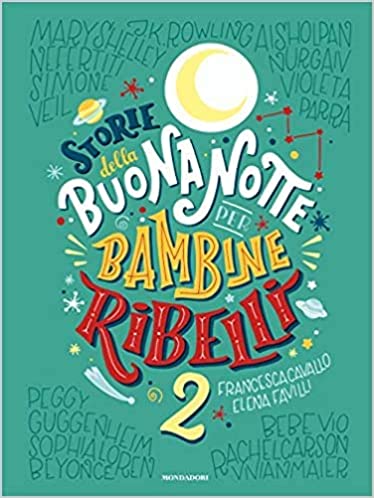 Copertina di STORIE DELLA BUONANOTTE PER BAMBINE RIBELLI 2