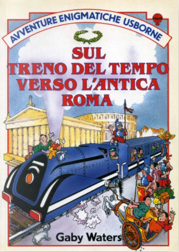 Copertina di Sul treno del tempo verso l'antica Roma